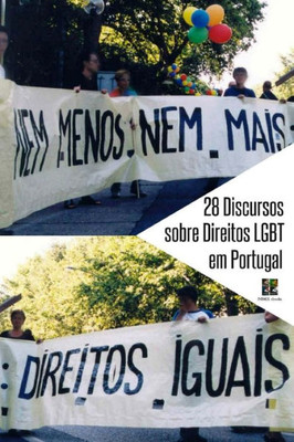 28 Discursos Sobre Direitos Lgbt Em Portugal (Portuguese Edition)