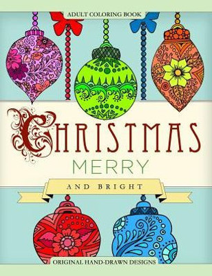 Adult Coloring Book Christmas Merry And Bright (Mix Books Adult Coloring)