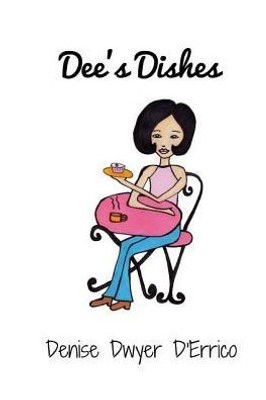Dee'S Dishes