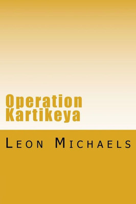 Operation Kartikeya: A Black Ops Novel