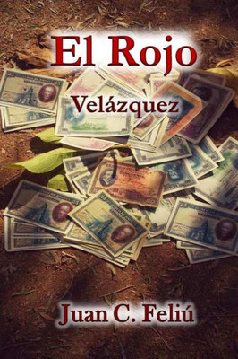 El Rojo Velázquez (Spanish Edition)