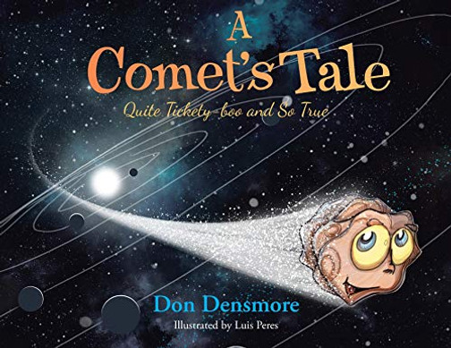 A Comet's Tale: Quite Tickety-boo and So True - Paperback