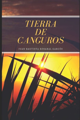 Tierra De Canguros (Poesía) (Spanish Edition)