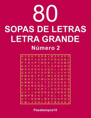 80 Sopas De Letras Letra Grande - N. 2 (Spanish Edition)