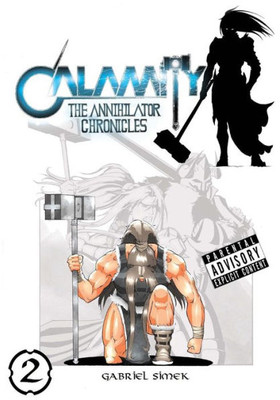 Calamity The Annihilator Chronicles: Issue 02 (Volume 1)