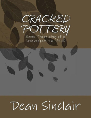 Cracked Pot/Tery