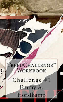 Trefuchallenge Workbook #1: 31 Day Goal Challenge