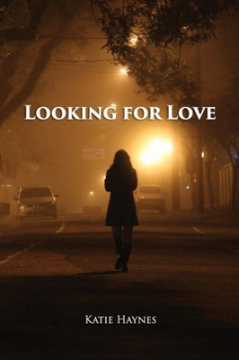 Looking For Love