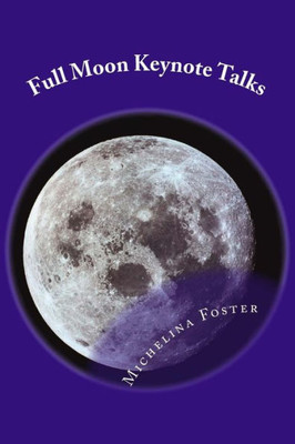 Full Moon Keynote Talks: Full Moon Meditations