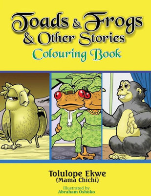 Toads And Frogs And Other Stories Colouring Book