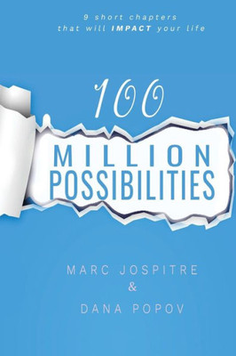 100 Million Possibilities