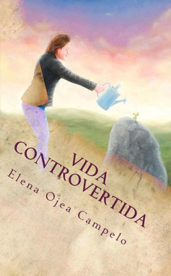 Vida Controvertida: Las Multidireccionalidades De La Vida (Spanish Edition)