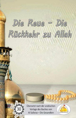 Die Reue - Die Ruckkehr Zu Allah (German Edition)