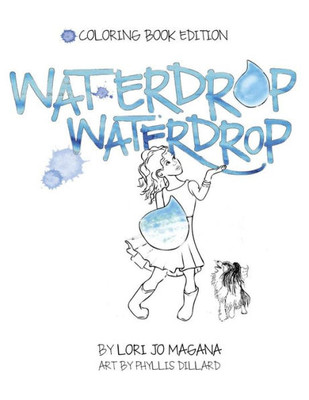 Waterdrop Waterdrop - Coloring Book Edition: Coloring Book Edition