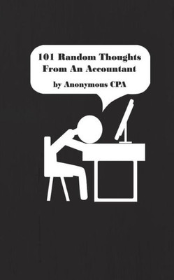 101 Random Thoughts From An Accountant