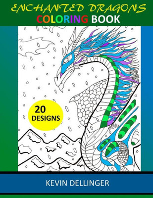 Enchanted Dragons Coloring Book