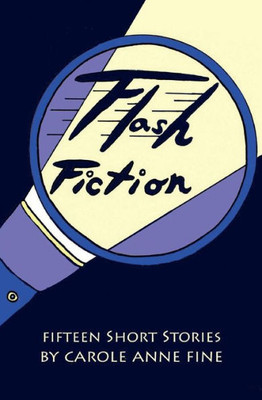 Flash Fiction: Fifteen Short Stories