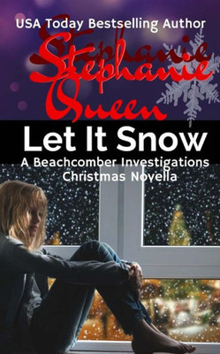 Let It Snow: A Beachcomber Investigations Novella