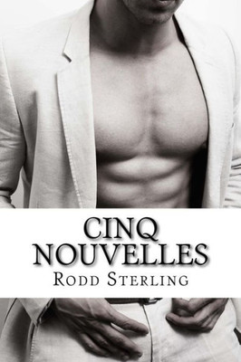 Cinq Nouvelles (French Edition)