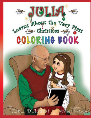 Julia Learns About The Very First Christmas: Coloring Book