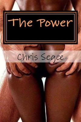 The Power: An Erotic Love Story