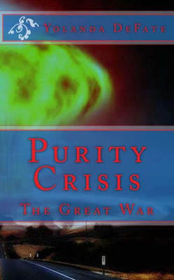 Purity Crisis: The Great War