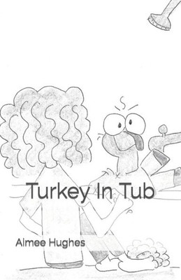 Turkey In Tub