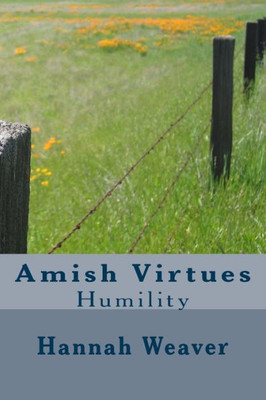 Amish Virtues: Humility