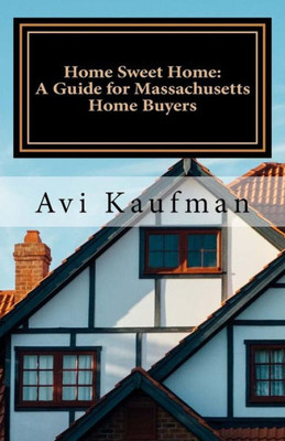 Guide For Massachusetts Home Buyers