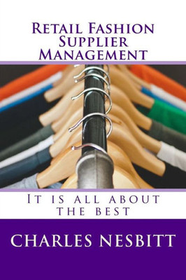 Retail Fashion Supplier Management: It Is All About The Best