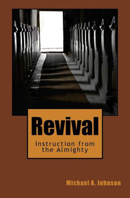 Revival: Instruction From The Almighty