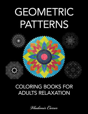 Coloring Books For Adults Relaxation - Geometric Patterns