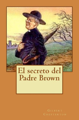 El Secreto Del Padre Brown (Spanish Edition)