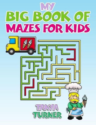 My Big Book Of Mazes For Kids