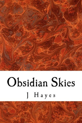 Obsidian Skies (Tears Like Napalm)