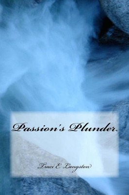 Passion'S Plunder