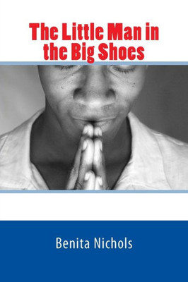 The Little Man In The Big Shoes