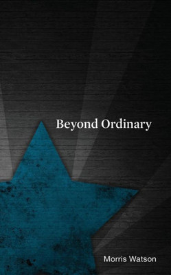 Beyond Ordinary