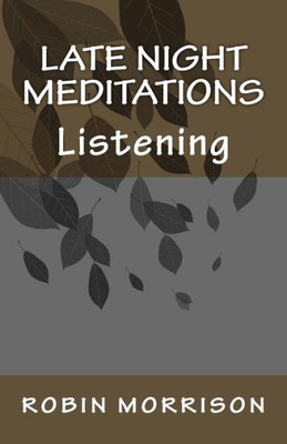 Late Night Meditations One