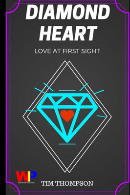Diamond Heart: Love At First Sight