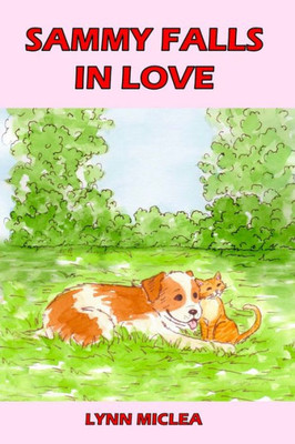 Sammy Falls In Love (Sammy The Dog)