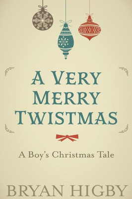 A Very Merry Twistmas (The Boys)