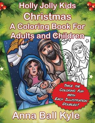 Hollyjolly Kids Christmas: A Coloring Book For Adults And Children