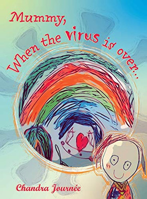 Mummy, When the Virus is Over... - Hardcover