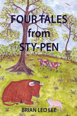 Four Tales From Sty-Pen
