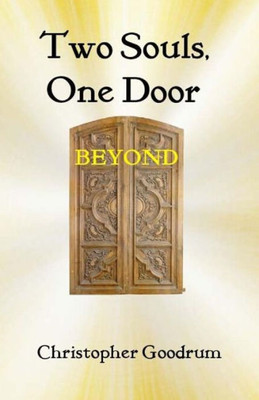 Two Souls, One Door: Beyond (Into The Void)