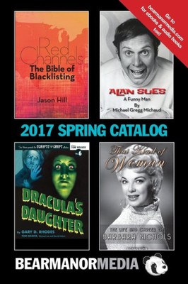 Bearmanor Media 2017 Spring Catalog