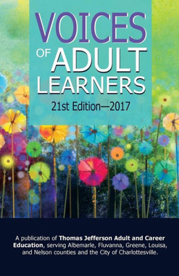 Voices Of Adult Learners 21St Edition2017