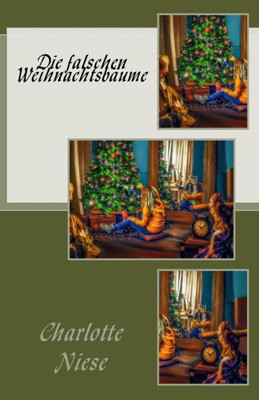 Die Falschen WeihnachtsbAume (German Edition)