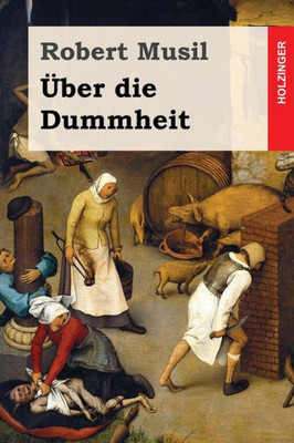 uber Die Dummheit (German Edition)